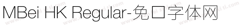 MBei HK Regular字体转换